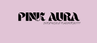 Pink Aura - Home